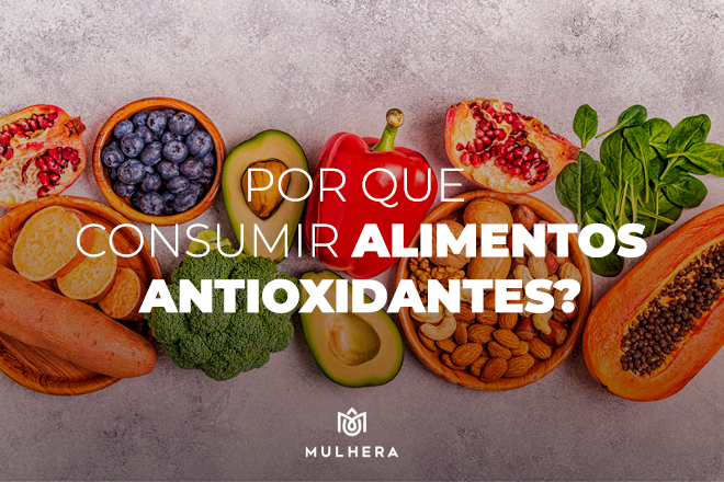 Alimentação saudável. Alimentos antioxidantes