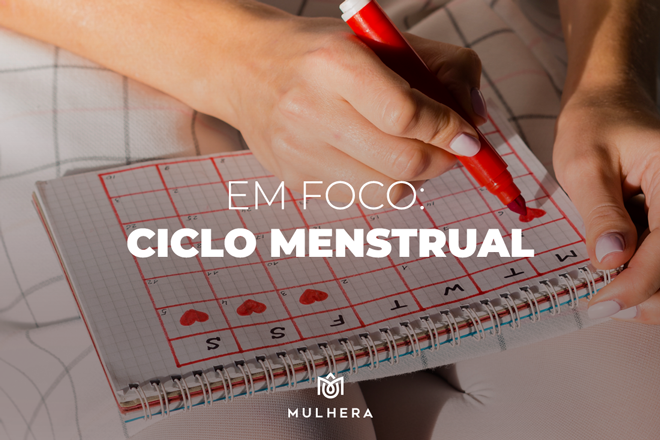 Em foco: ciclo menstrual