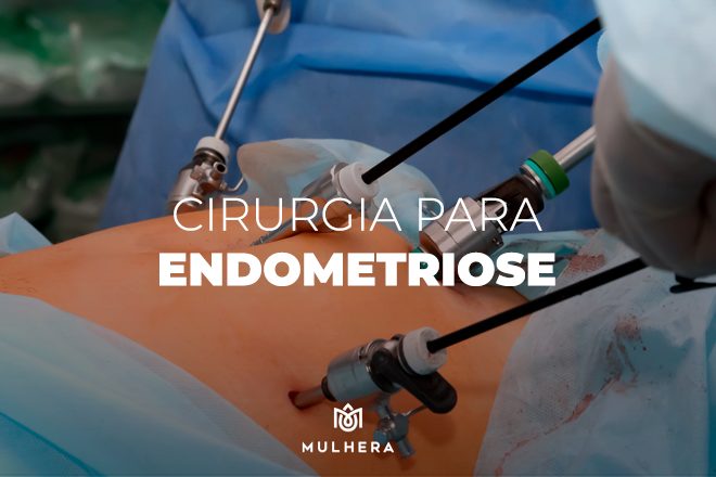 Tratamento cirúrgico da endometriose