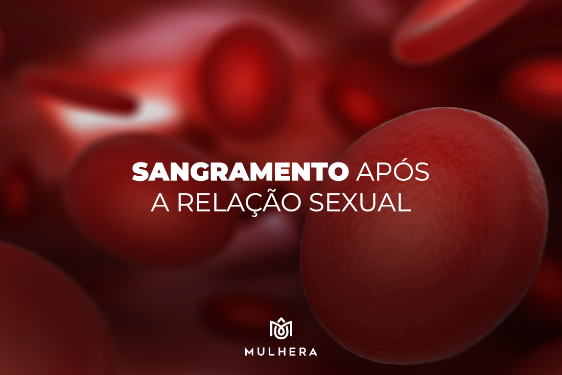 sangramento após a relação sexual